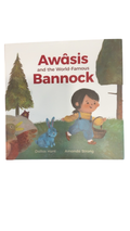 Awâsis and the World-Famous Bannock