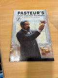 Pasteur's Fight Against Microbes