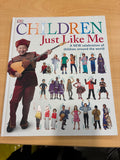 Children Just Like Me