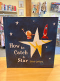 How to Catch a Star