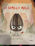 La Semilla Mala