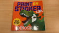 Paint By Stickers: Dinosaurs